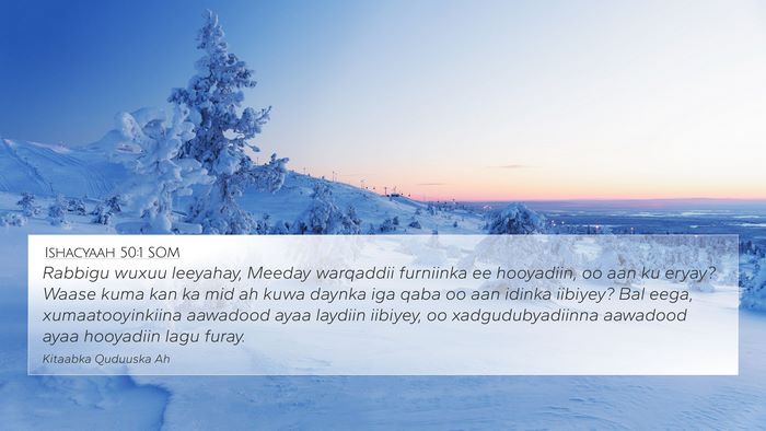 Ishacyaah 50:1 SOM Bible Verse Image