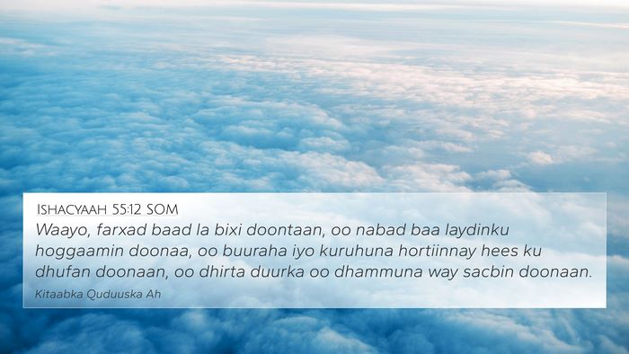 Ishacyaah 55:12 SOM Bible Verse Image
