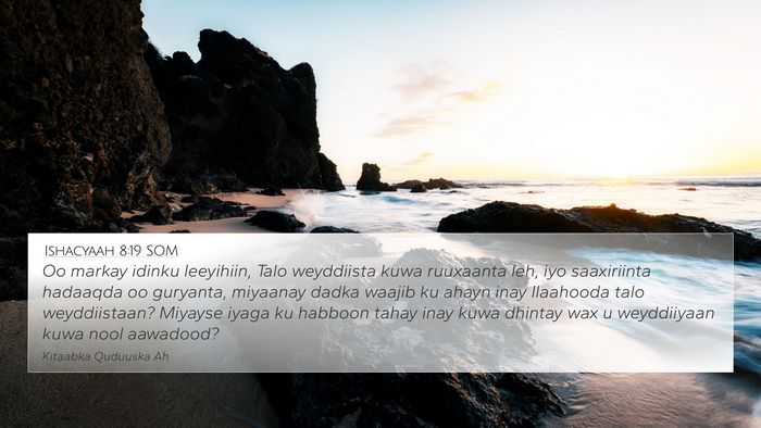 Ishacyaah 8:19 SOM Bible Verse Image