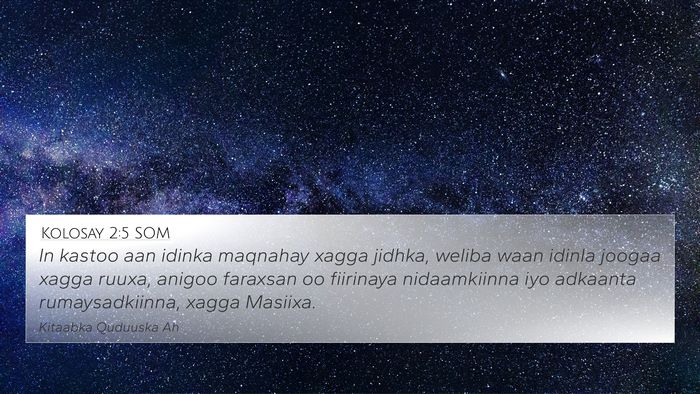 Kolosay 2:5 SOM Bible Verse Image