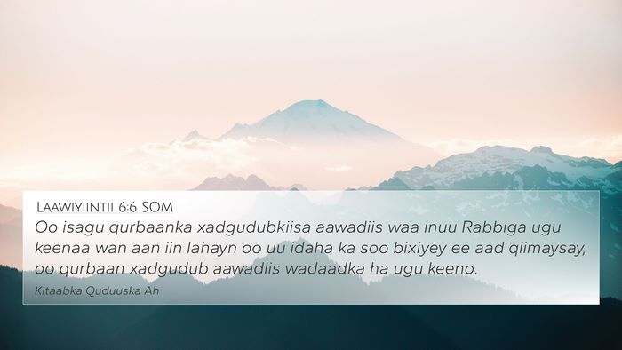 Laawiyiintii 6:6 SOM Bible Verse Image