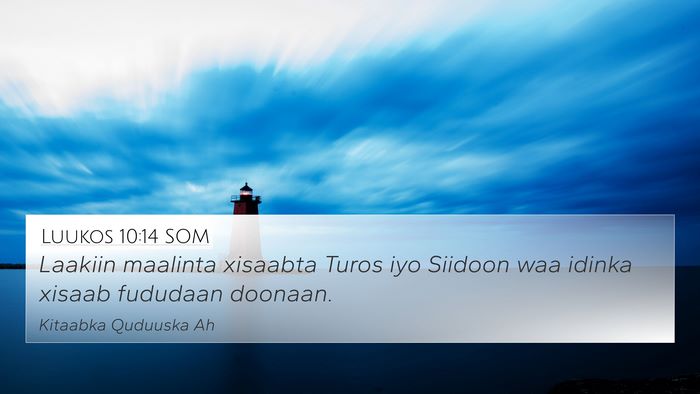 Luukos 10:14 SOM Bible Verse Image
