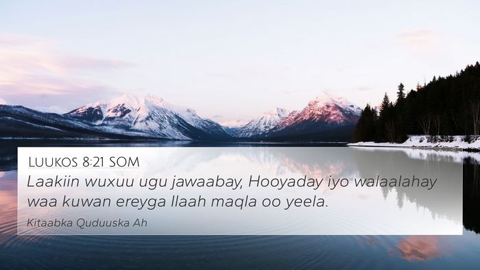 Luukos 8:21 SOM Bible Verse Image