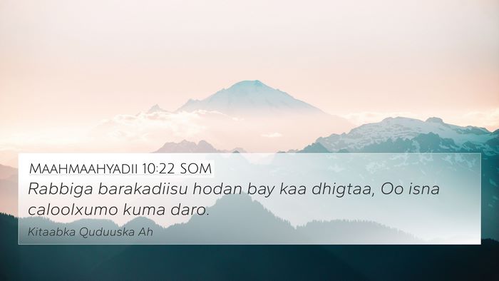 Maahmaahyadii 10:22 SOM Bible Verse Image