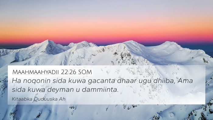 Maahmaahyadii 22:26 SOM Bible Verse Image