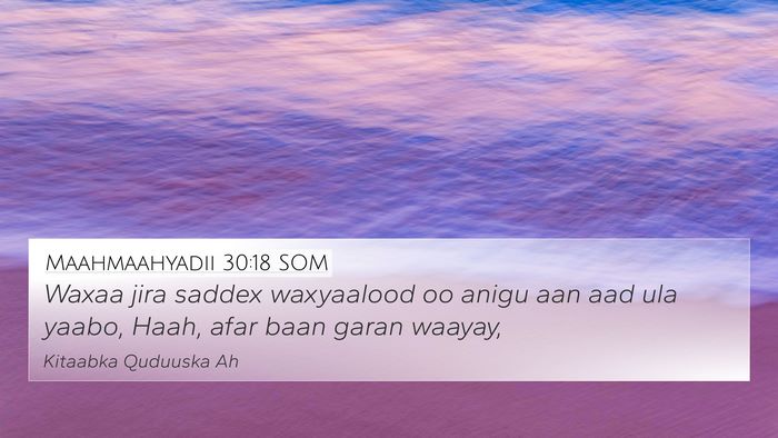 Maahmaahyadii 30:18 SOM 4K Wallpaper - Waxaa jira saddex waxyaalood oo anigu aan aad ula - 4K Wallpaper Bible Verse