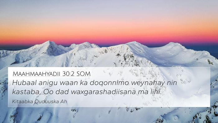 Maahmaahyadii 30:2 SOM Bible Verse Image