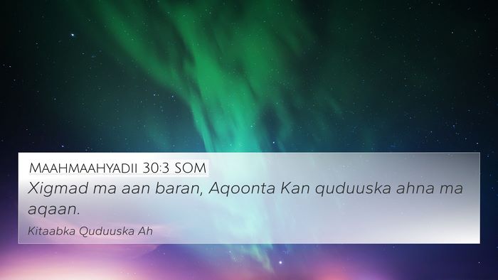Maahmaahyadii 30:3 SOM Bible Verse Image