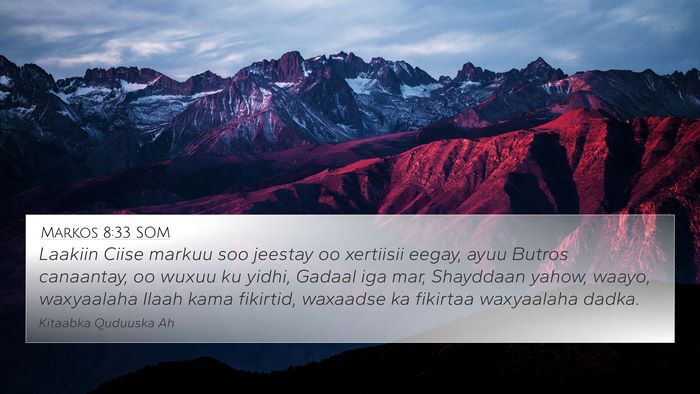Markos 8:33 SOM Bible Verse Image