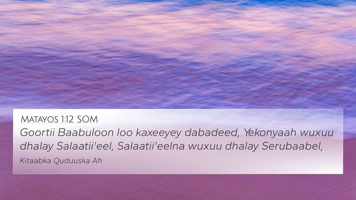 Matayos 1:12 SOM Bible Verse Image