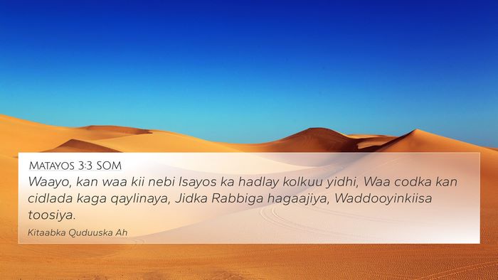 Matayos 3:3 SOM Bible Verse Image