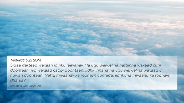 Matayos 6:25 SOM Bible Verse Image