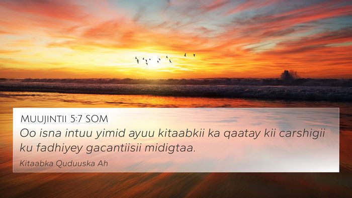 Muujintii 5:7 SOM Bible Verse Image