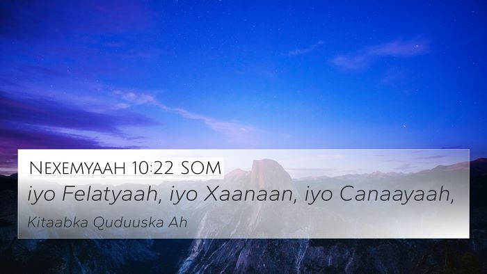 Nexemyaah 10:22 SOM Bible Verse Image