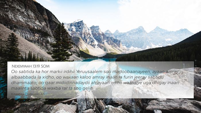 Nexemyaah 13:19 SOM Bible Verse Image