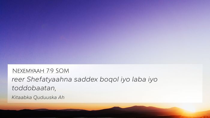 Nexemyaah 7:9 SOM Bible Verse Image