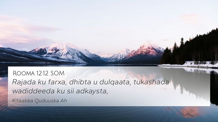 Rooma 12:12 SOM Bible Verse Image