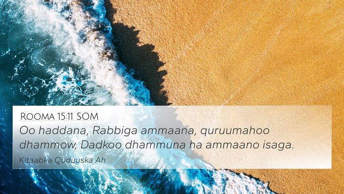 Rooma 15:11 SOM Bible Verse Image