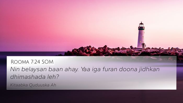 Rooma 7:24 SOM Bible Verse Image