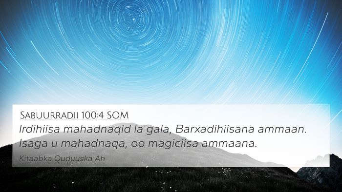 Sabuurradii 100:4 SOM Bible Verse Image