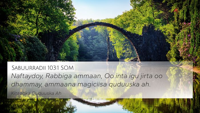 Sabuurradii 103:1 SOM Bible Verse Image