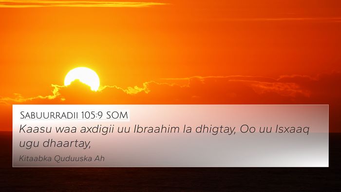 Sabuurradii 105:9 SOM Bible Verse Image
