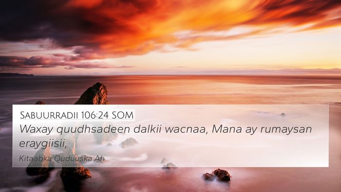 Sabuurradii 106:24 SOM Bible Verse Image