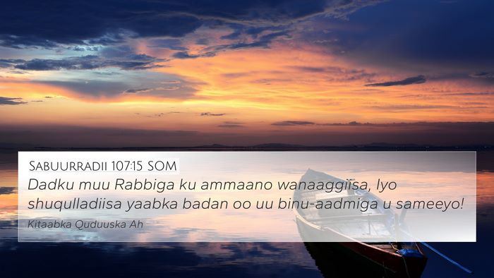 Sabuurradii 107:15 SOM Bible Verse Image