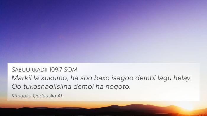 Sabuurradii 109:7 SOM Bible Verse Image