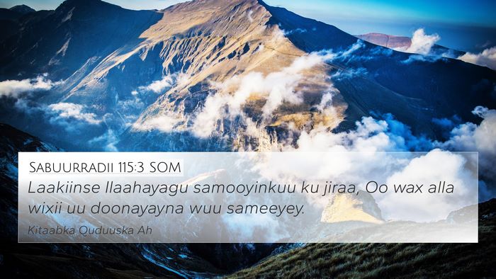 Sabuurradii 115:3 SOM Bible Verse Image