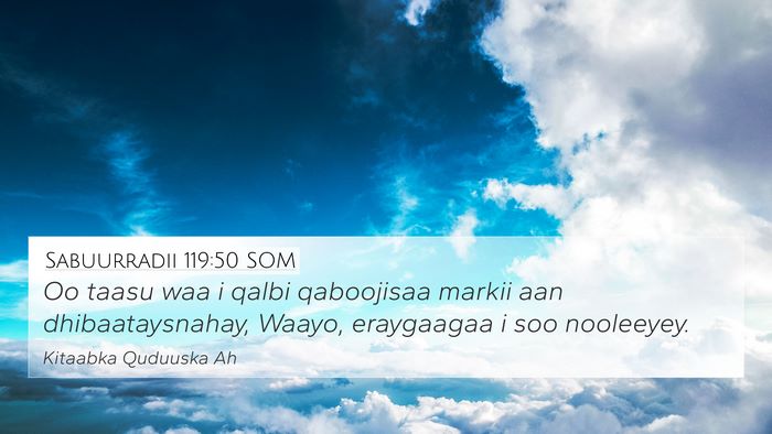 Sabuurradii 119:50 SOM Bible Verse Image