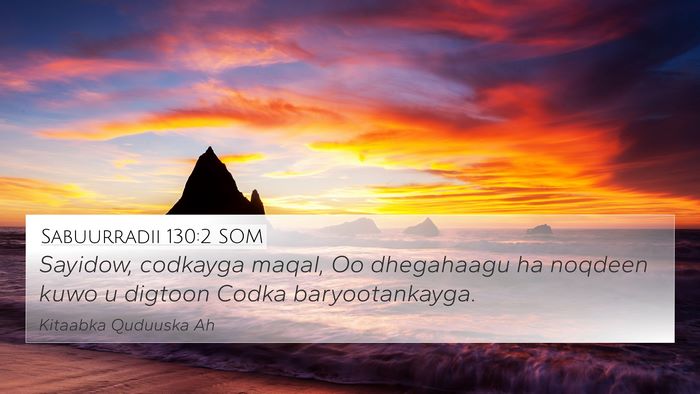 Sabuurradii 130:2 SOM Bible Verse Image
