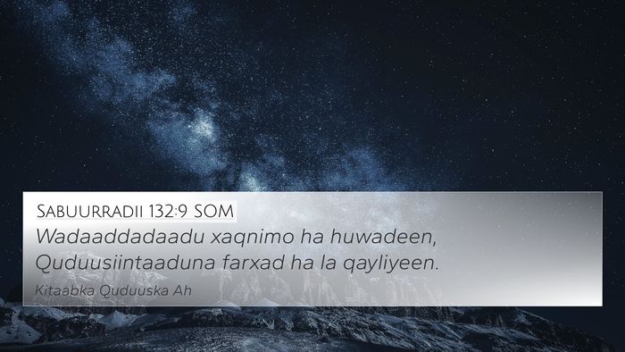 Sabuurradii 132:9 SOM Bible Verse Image