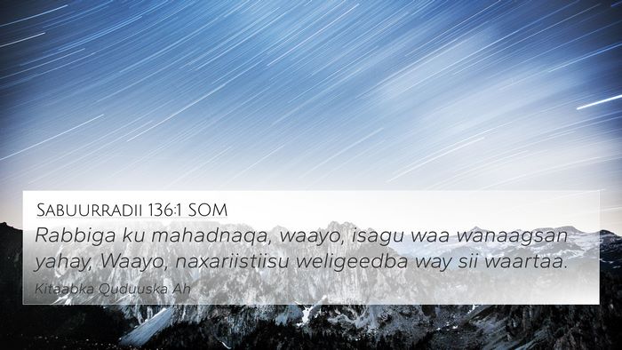 Sabuurradii 136:1 SOM Bible Verse Image