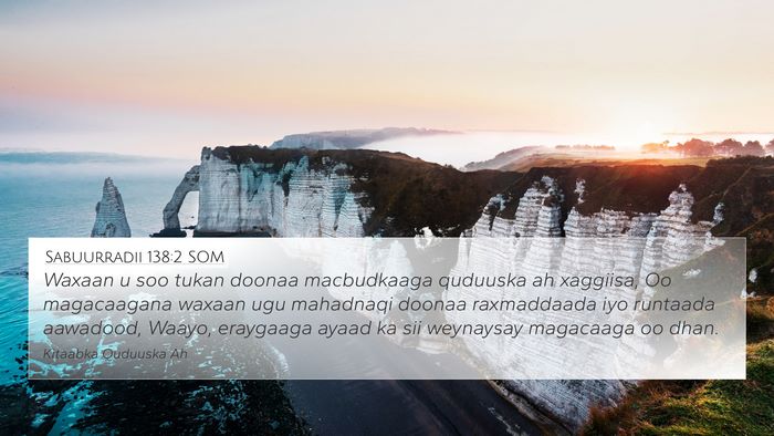 Sabuurradii 138:2 SOM Bible Verse Image