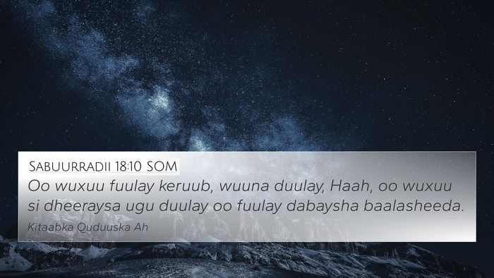 Sabuurradii 18:10 SOM Bible Verse Image