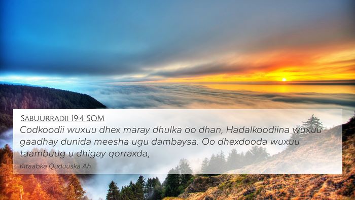 Sabuurradii 19:4 SOM Bible Verse Image