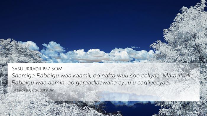 Sabuurradii 19:7 SOM Bible Verse Image