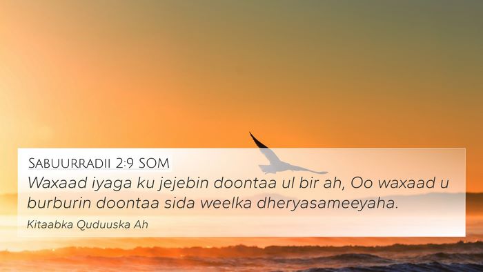 Sabuurradii 2:9 SOM Bible Verse Image