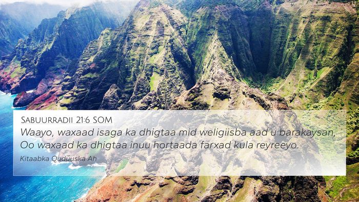 Sabuurradii 21:6 SOM Bible Verse Image