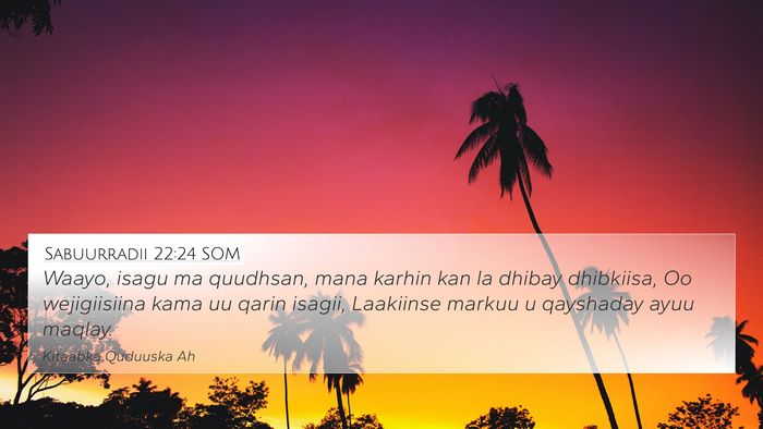 Sabuurradii 22:24 SOM Bible Verse Image