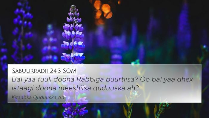 Sabuurradii 24:3 SOM Bible Verse Image