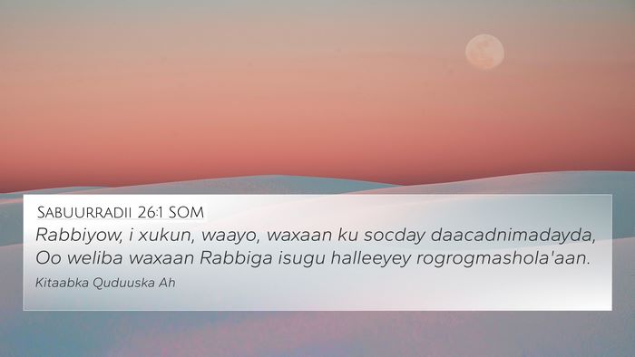 Sabuurradii 26:1 SOM Bible Verse Image