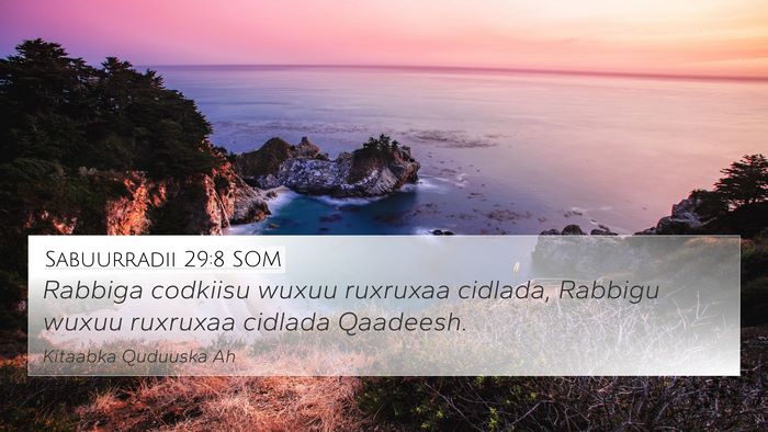 Sabuurradii 29:8 SOM Bible Verse Image