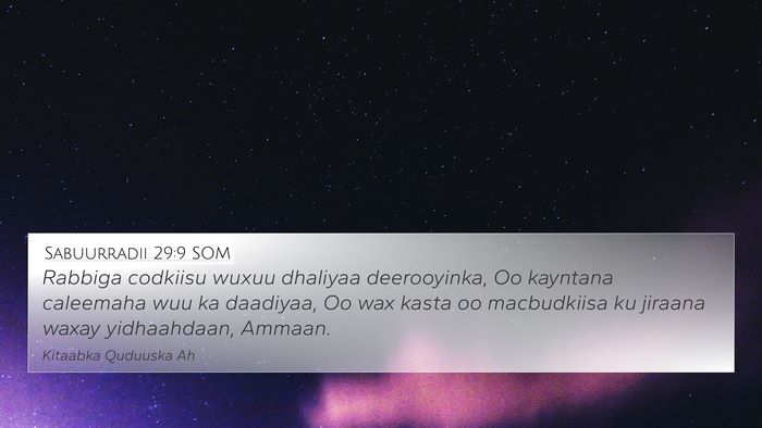 Sabuurradii 29:9 SOM Bible Verse Image