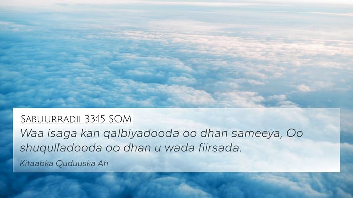 Sabuurradii 33:15 SOM Bible Verse Image