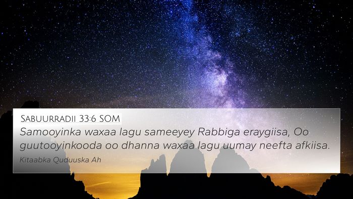 Sabuurradii 33:6 SOM Bible Verse Image
