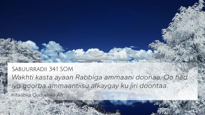 Sabuurradii 34:1 SOM 4K Wallpaper - Wakhti kasta ayaan Rabbiga ammaani doonaa, Oo had - 4K Wallpaper Bible Verse