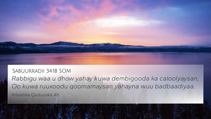 Sabuurradii 34:18 SOM Bible Verse Image