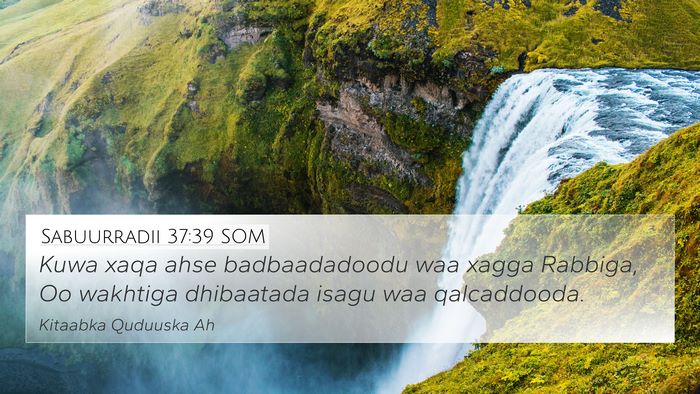 Sabuurradii 37:39 SOM Bible Verse Image